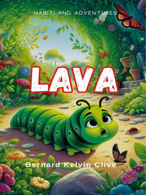 cover image of Lava--A Caterpillar's Dream